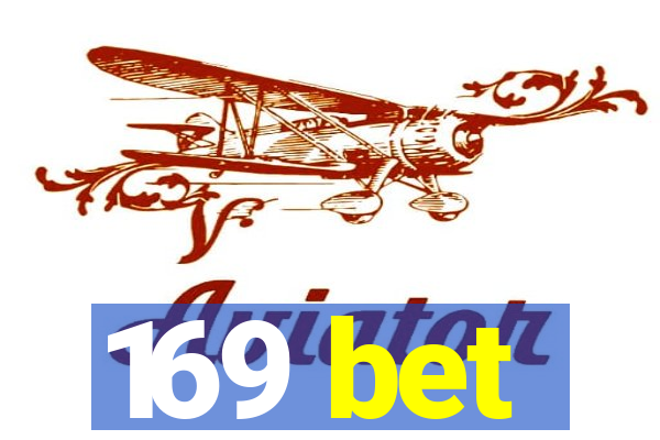 169 bet